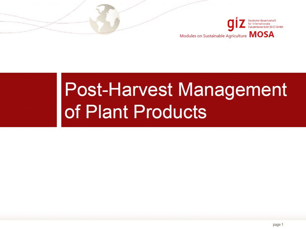 Post-Harvest Management of Plant Products